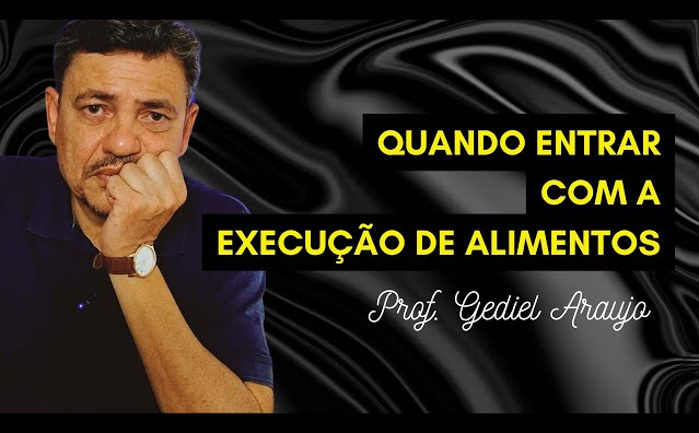 Quando entrar com a execução de alimentos?