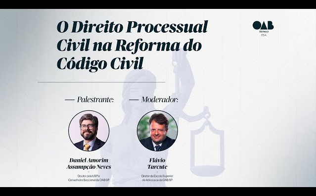 O Impacto do Direito Processual Civil – Reforma do Código Civil
