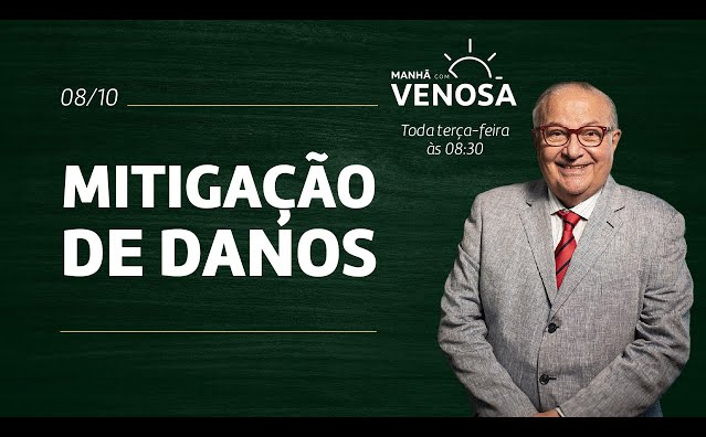 Mitigação de Danos | Manhã com Venosa