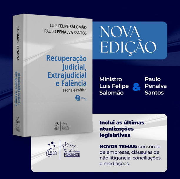 Recuperação Judicial, Extrajudicial e Falência – Teoria e Prática – 8ª Edição 2025 de Luis Felipe Salomão e Paulo Penalva Santos
