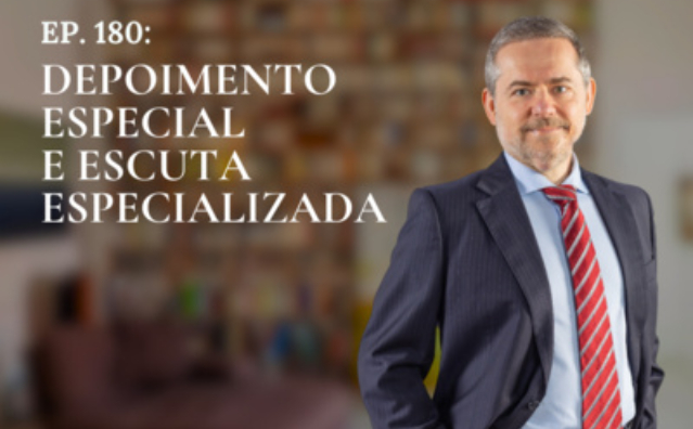 Depoimento especial e escuta especializada | Conversando com o Nucci