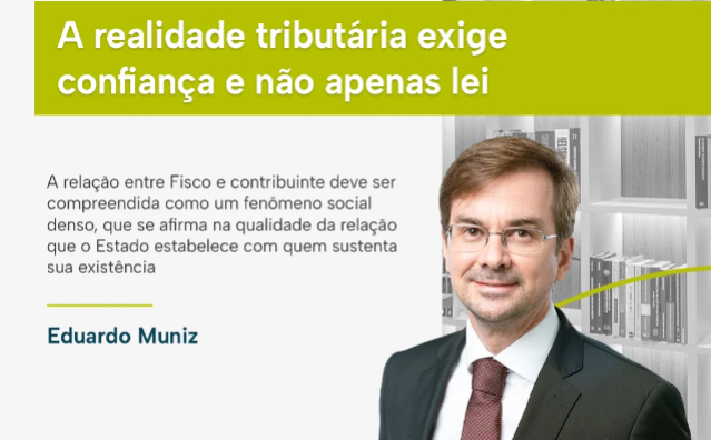 A realidade tributária exige confiança e não apenas lei