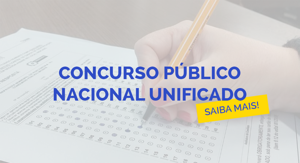 Concurso Público Nacional Unificado 2025: Tudo o que você precisa saber sobre o novo edital