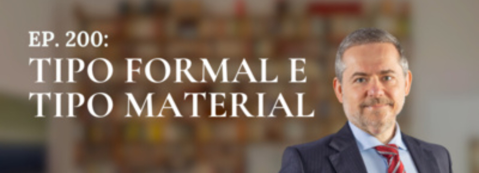 Tipo formal e tipo material | Conversando com o Nucci